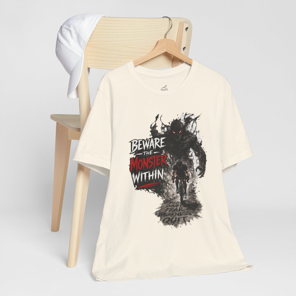 'Beware the Monster Within' T-Shirt