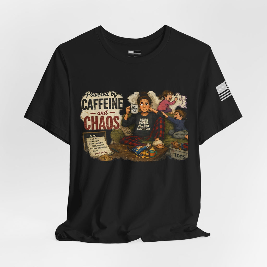 Powered by Caffeine & Chaos - Short Sleeve Tee