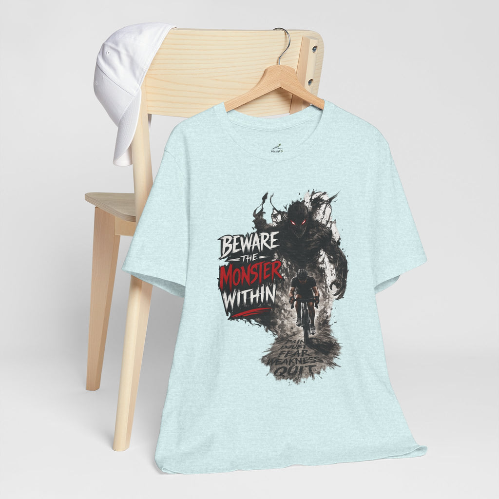 'Beware the Monster Within' T-Shirt