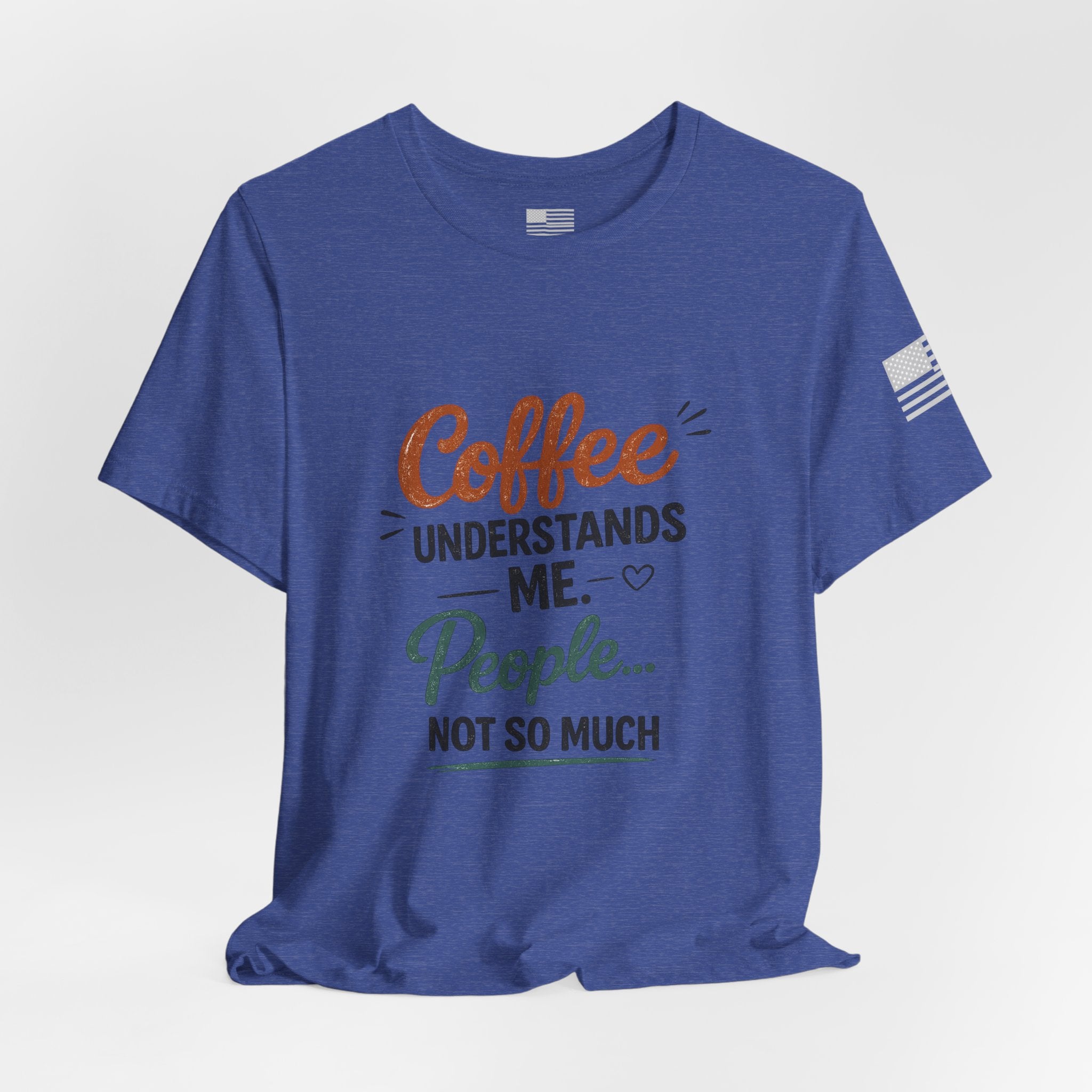 Coffee Understands Me Tee — Funny Coffee Lover Shirt