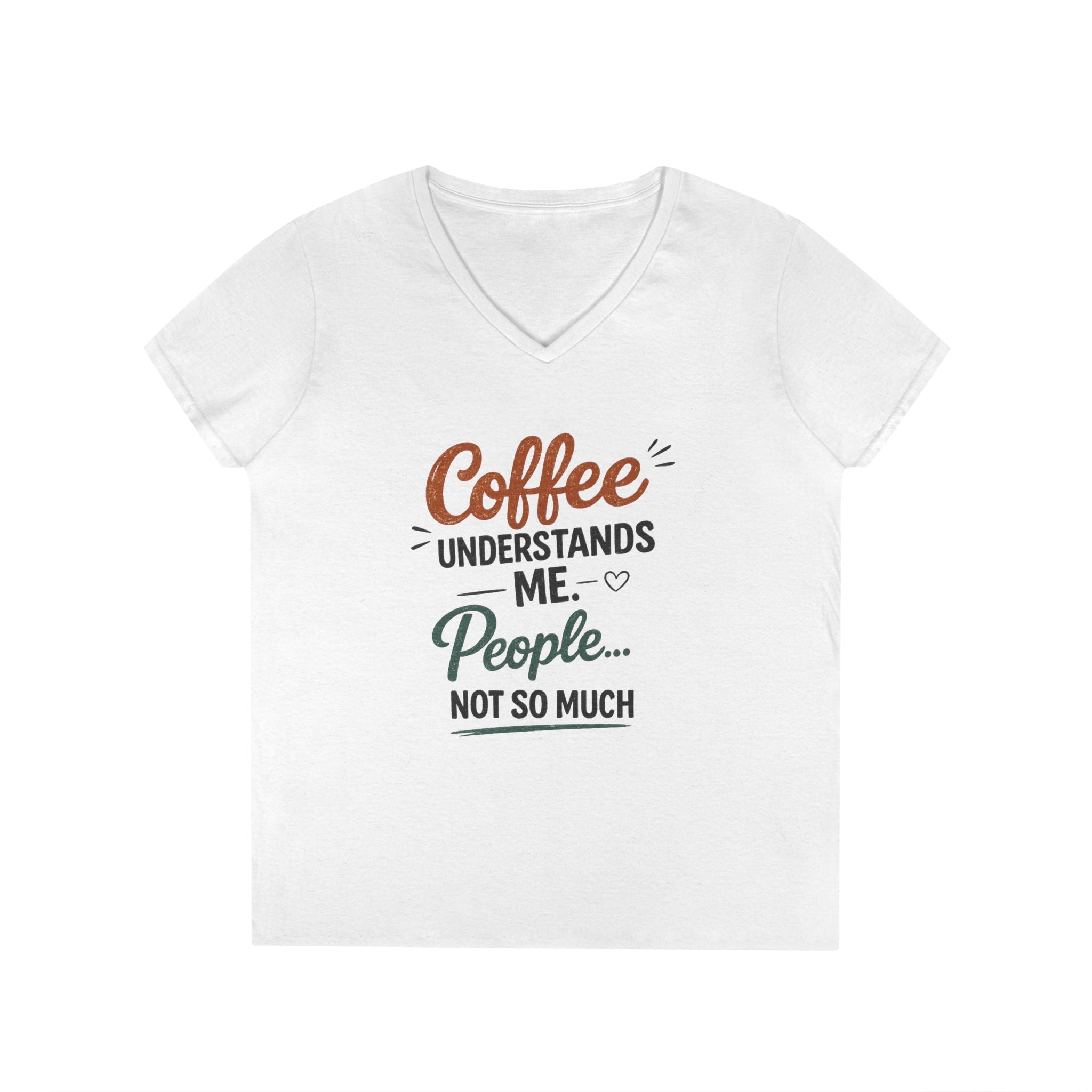 Coffee Understands Me Ladies' V-Neck Tee