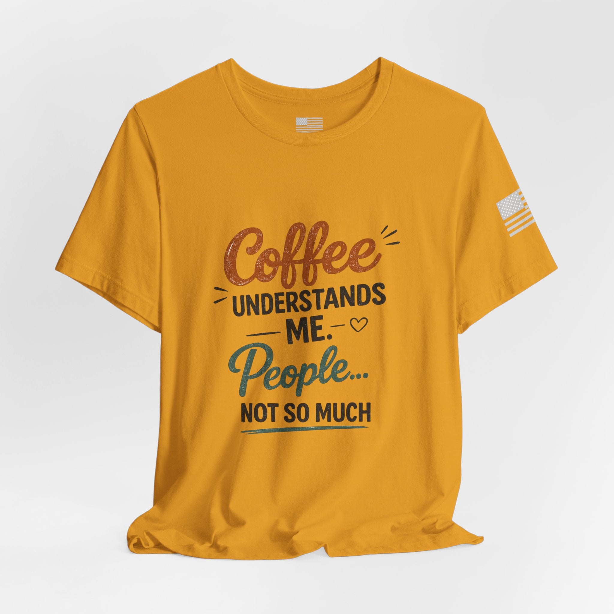 Coffee Understands Me Tee — Funny Coffee Lover Shirt
