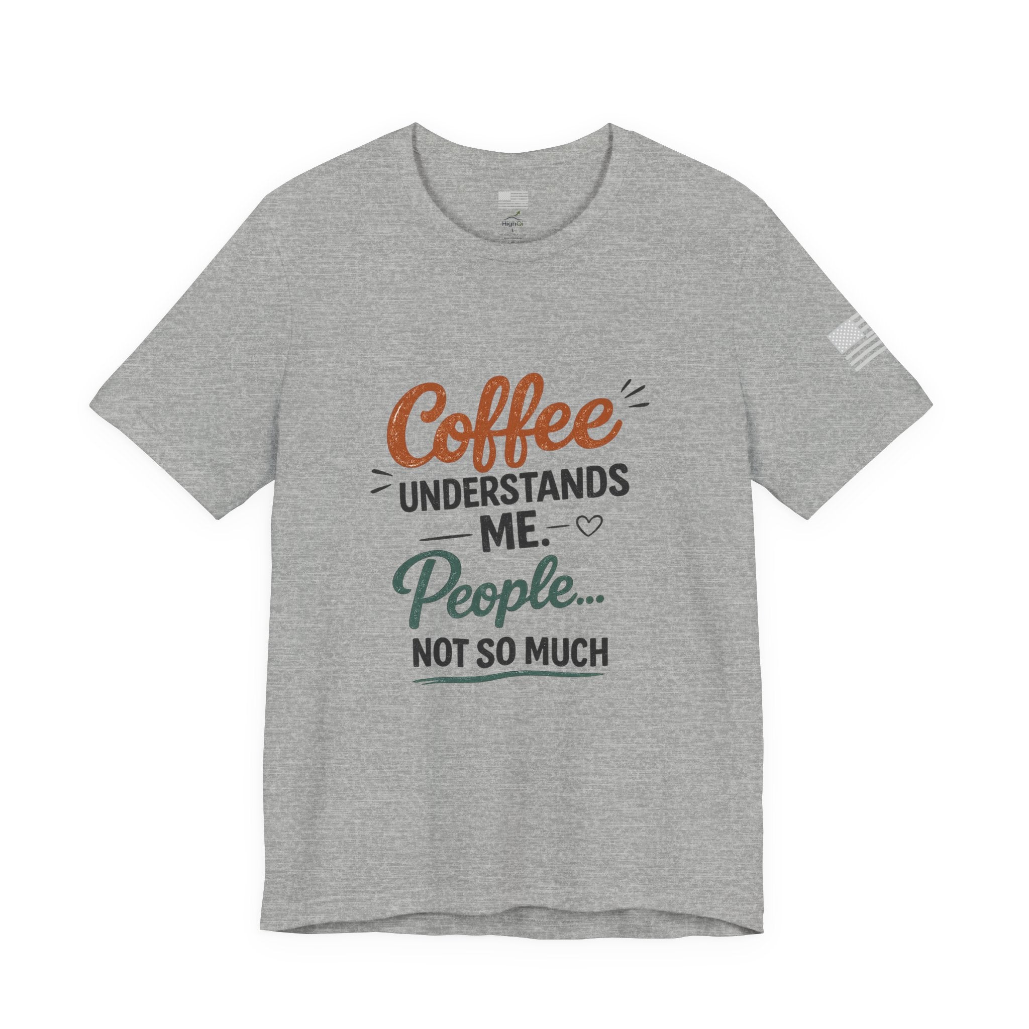 Coffee Understands Me Tee — Funny Coffee Lover Shirt