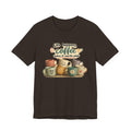 "Life happens, coffee makes it worth while" - Coffee T-Shirt