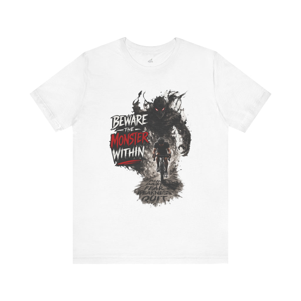 'Beware the Monster Within' T-Shirt