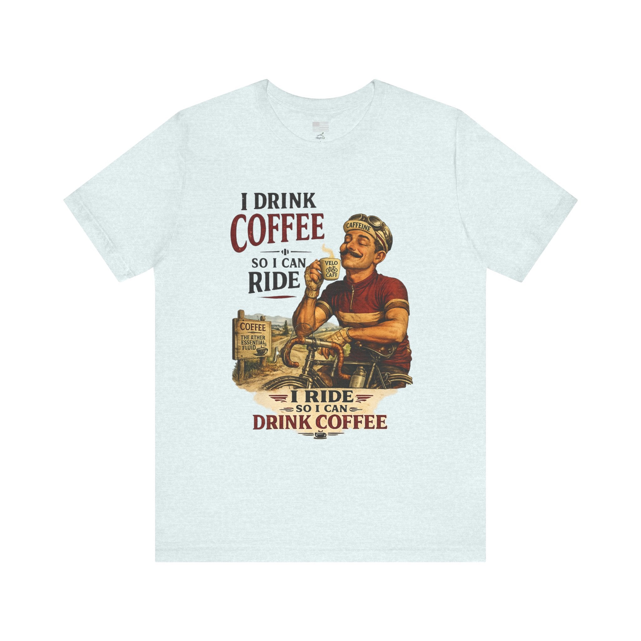 I Drink Coffee So I Can Ride - T-Shirt