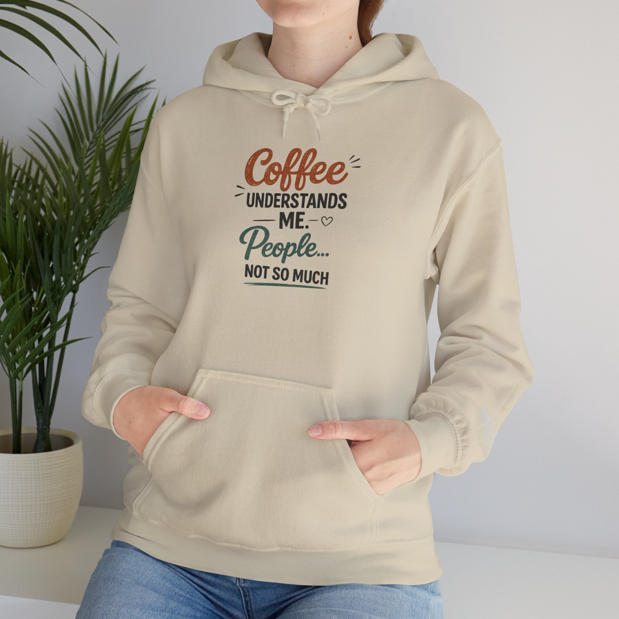 "Coffee Understands Me" - Pullover Hoodie
