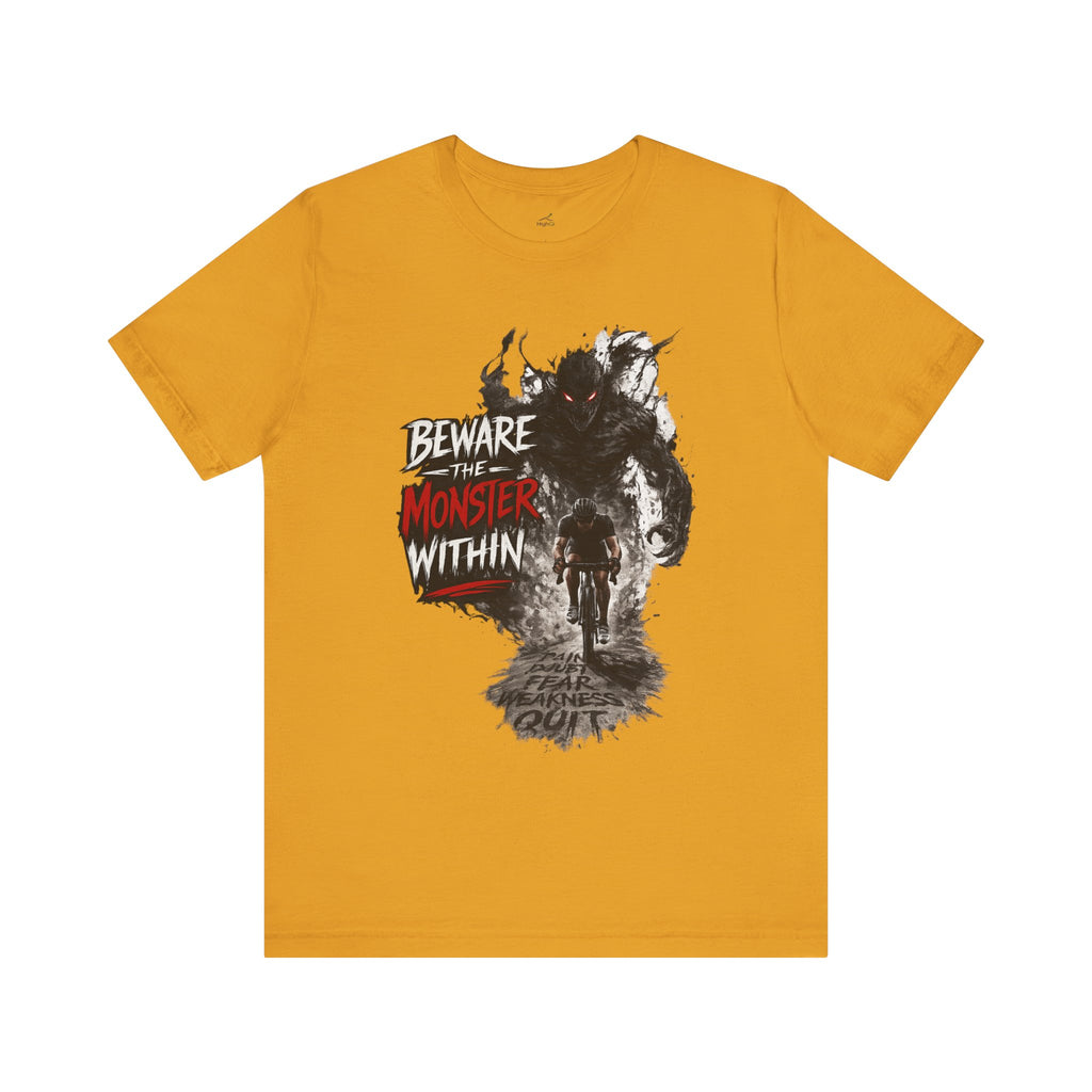 'Beware the Monster Within' T-Shirt