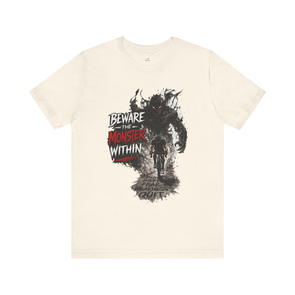 'Beware the Monster Within' T-Shirt