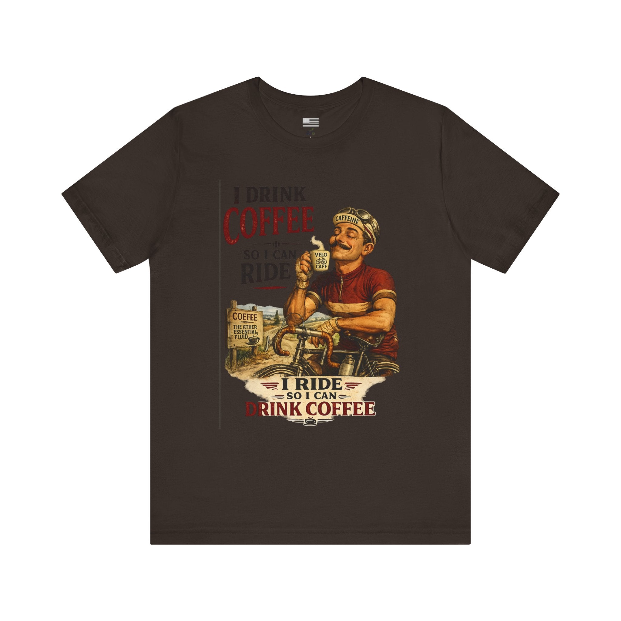 I Drink Coffee So I Can Ride - T-Shirt