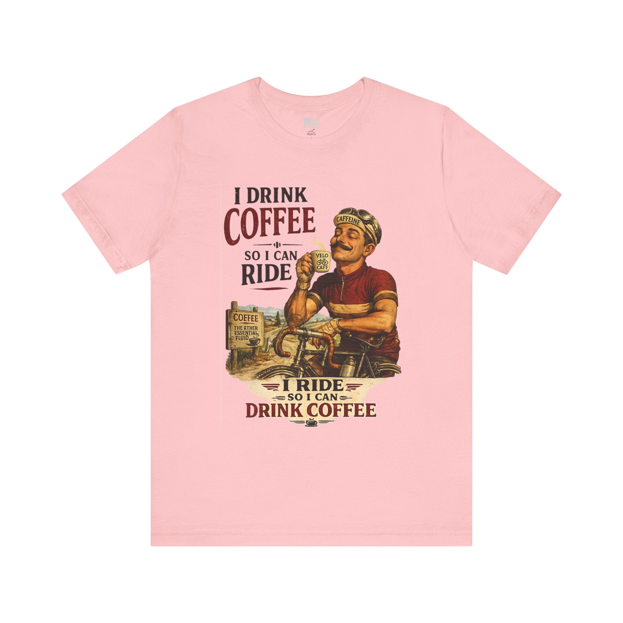I Drink Coffee So I Can Ride - T-Shirt