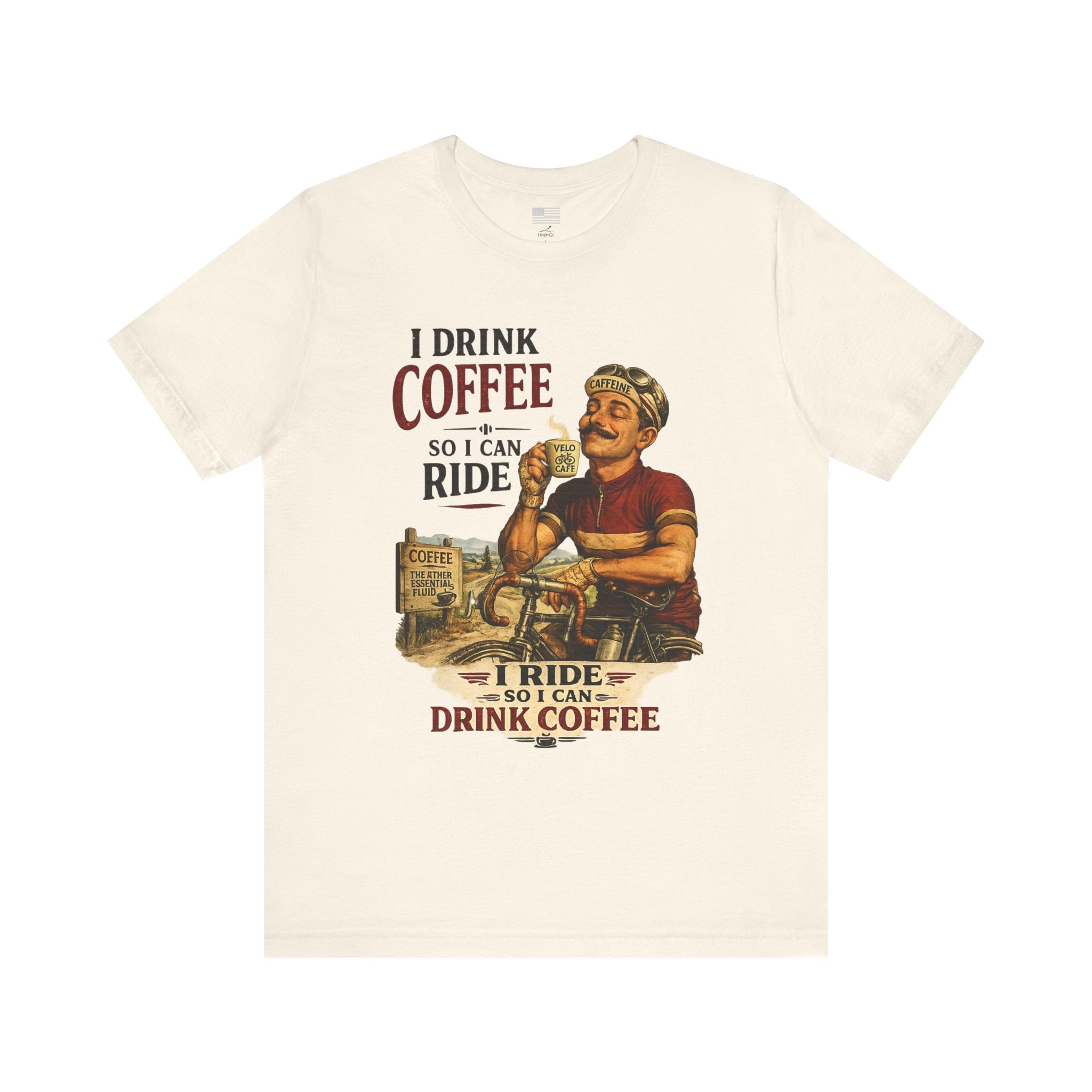 I Drink Coffee So I Can Ride - T-Shirt