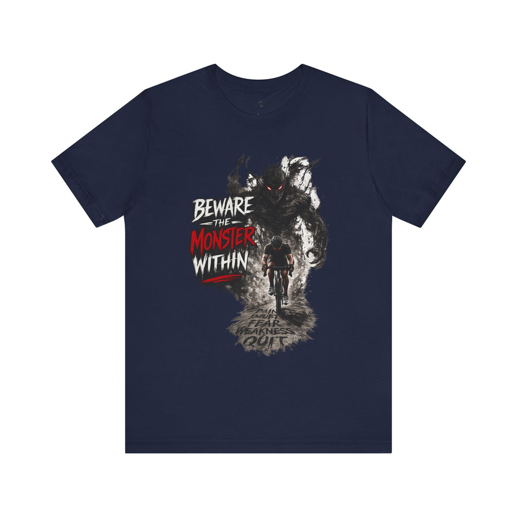 'Beware the Monster Within' T-Shirt