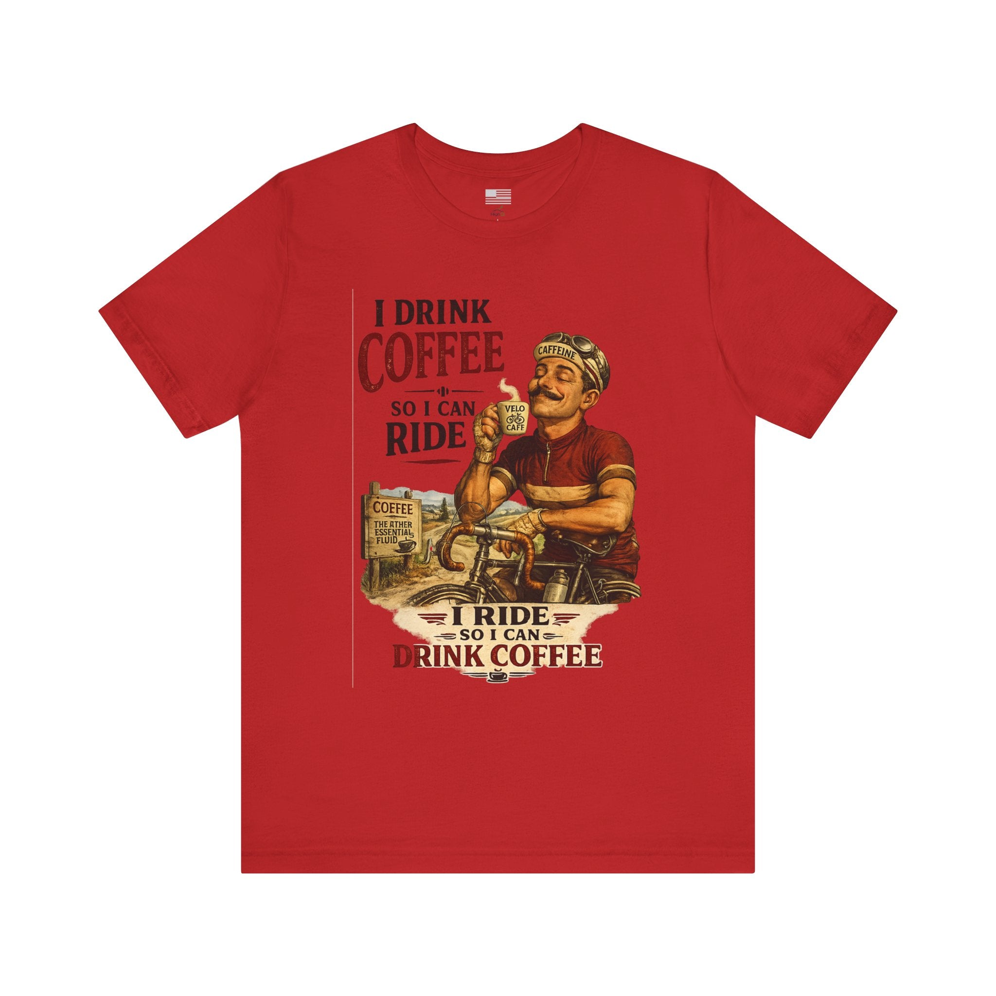 I Drink Coffee So I Can Ride - T-Shirt