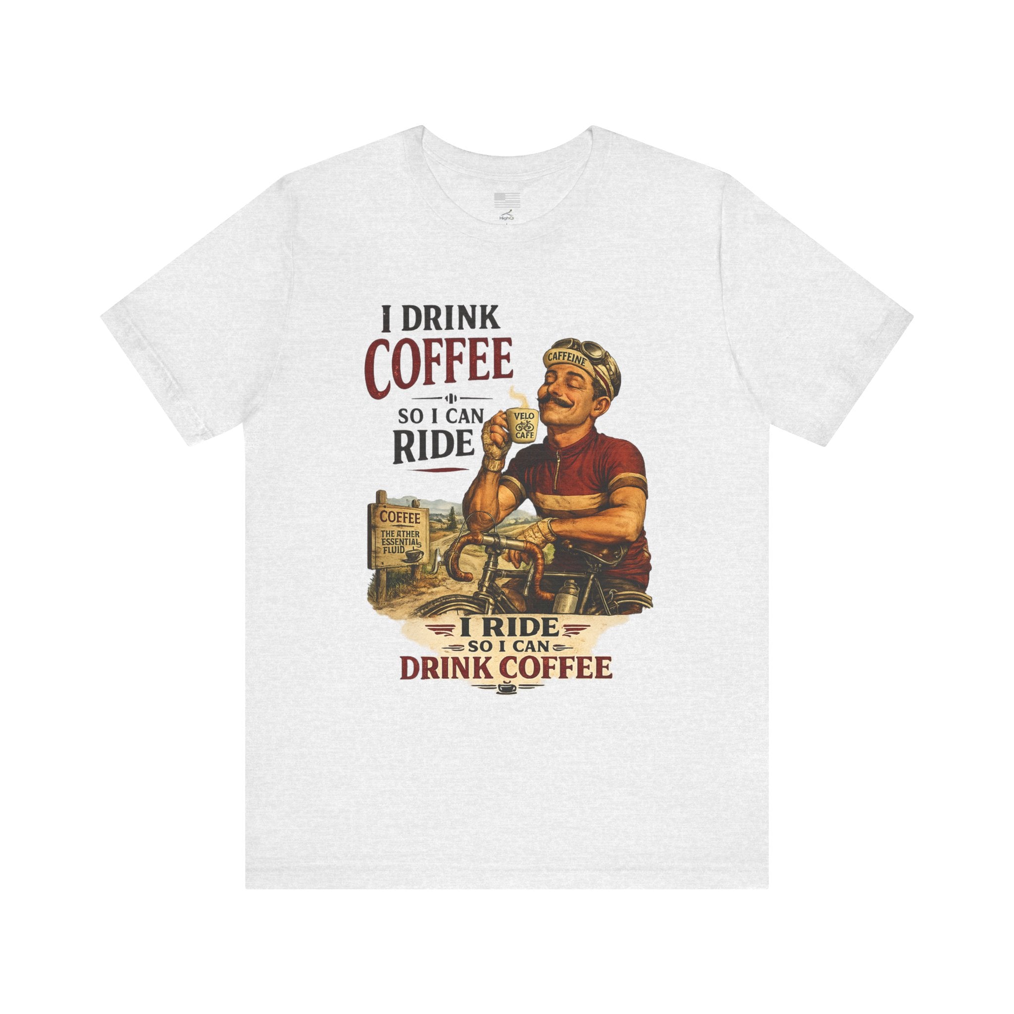 I Drink Coffee So I Can Ride - T-Shirt